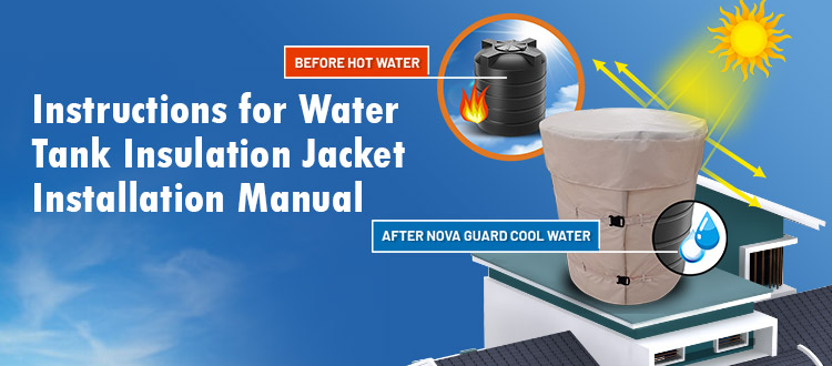 Instructions for Water Tank Insulation Jacket Installation Manual
