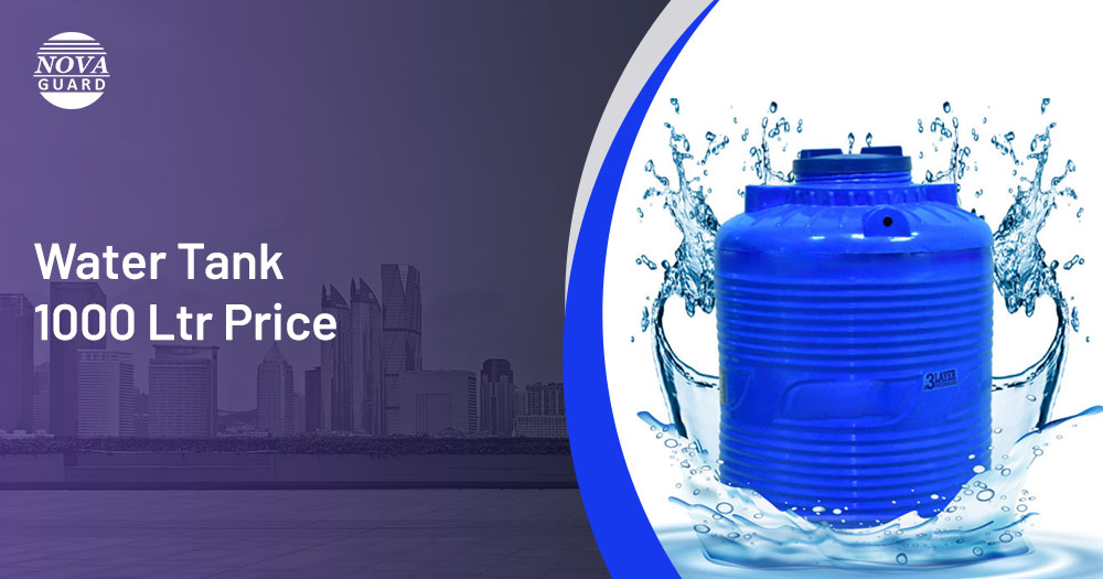 Water Tank 1000 Ltr Price: A Comprehensive Guide